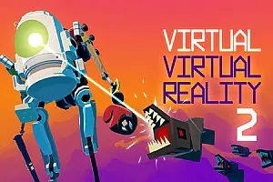 虚拟现实 2 Virtual Virtual Reality 2-侠趣网